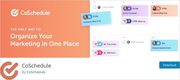 CoSchedule social media marketing organizer plugin.